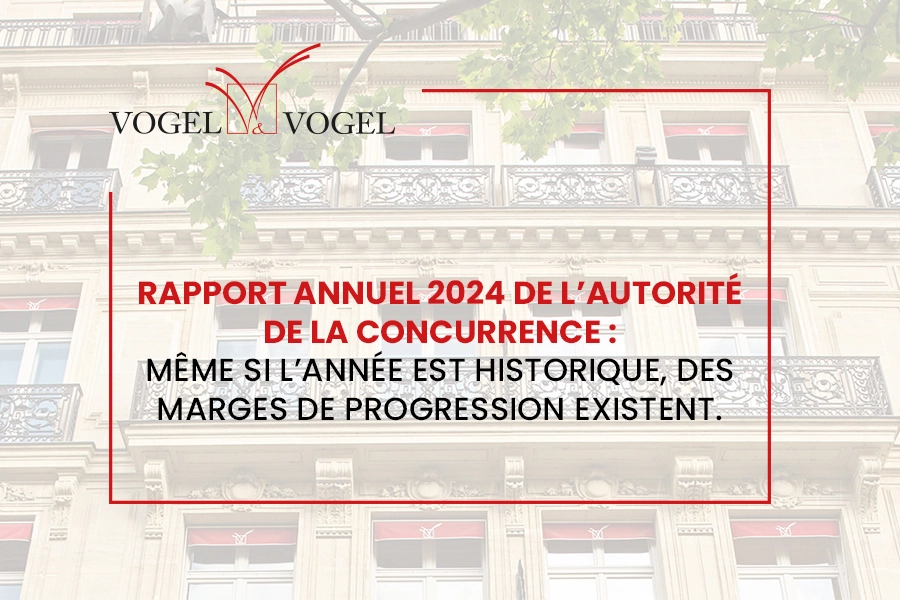 Vogel actualités • Rapport annuel ADLC 2024
