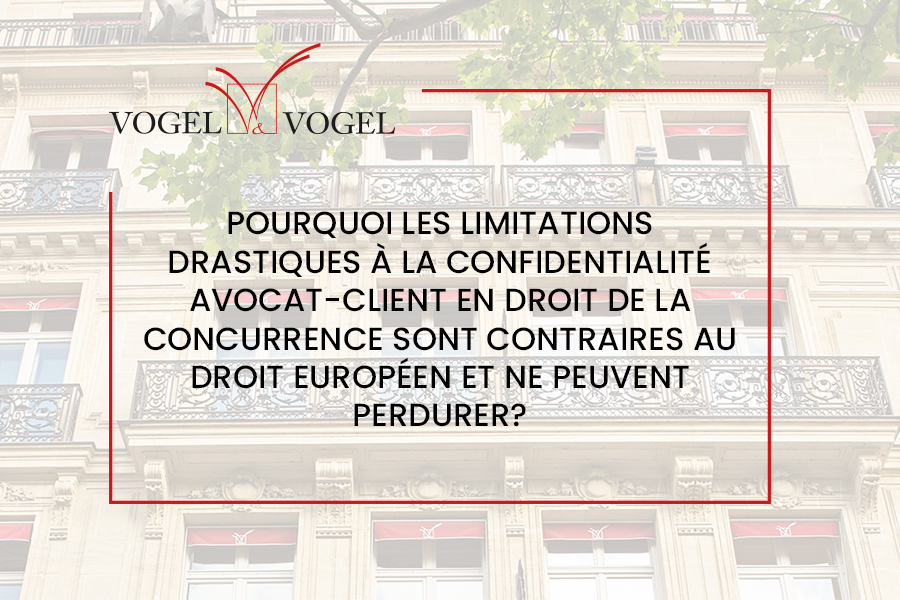confidentialité avocat-client • Actualité Vogel & Vogel
